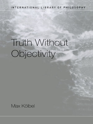 cover image of Truth Without Objectivity